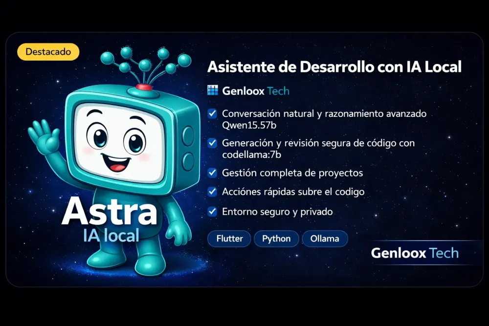 🚀 ASTRA v1.0 – Asistente de Desarrollo e IA Local para tu Empresa